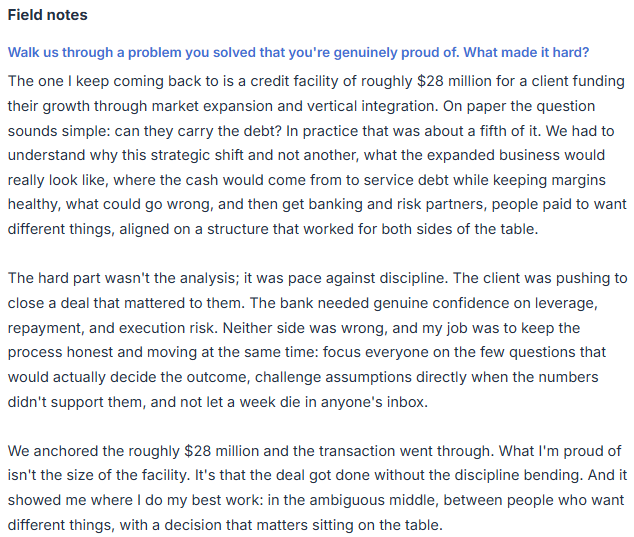 A field note on a live profile: the question 'Walk us through a problem you solved that you're genuinely proud of' answered in the member's own words, a credit facility of roughly $28 million carried from analysis to close