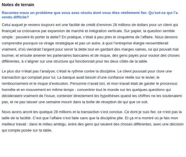 Une note de terrain sur un profil en ligne : la question « Racontez-nous un problème que vous avez résolu et dont vous êtes vraiment fier » répondue dans les mots du membre, une facilité de crédit d’environ 28 millions de dollars menée de l’analyse à la conclusion